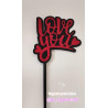 Toppers para bolos Love You