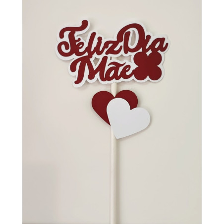 Topper de Bolo – Feliz Dia Mãe