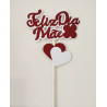 Topper de Bolo – Feliz Dia Mãe