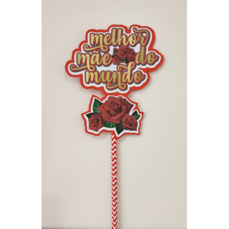 Topper de Bolo – Melhor Mãe do Mundo
