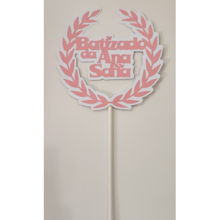 Topper "Batizado da Ana Sofia"