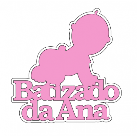 Topper "Batizado Ana Rosa"
